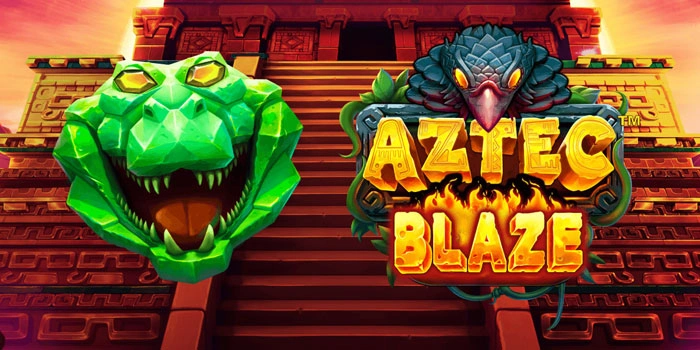 Strategi Mendapatkan Maxwin Slot Aztec Blaze Dengan Pola Khusus