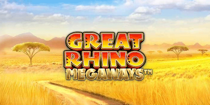 Bocoran Pola Gacor Great Rhino Megaways Untuk Hasil Maksimal