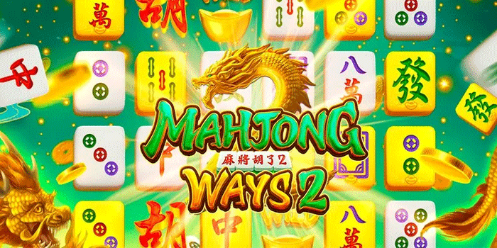 Strategi Mendominasi Kemenangan Di Mahjong Ways 2 
