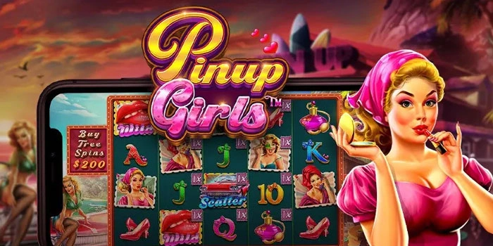 Trik Menaklukkan Super Win Slot Pinup Girls Pakai RTP Tinggi