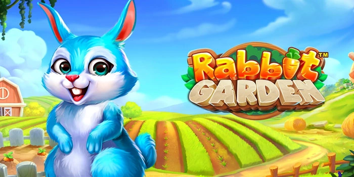 Strategi Anti Rugi Untuk Menggapai Mega Win Slot Rabbit Garden