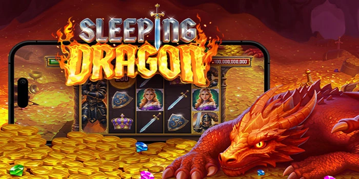Trik Mengunci Big Win Slot Sleeping Dragon Pakai Kombinasi Akurat 